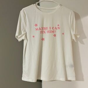 Maybe I can fix him tshirt